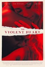 Watch The Violent Heart Movie25