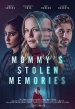 Watch Mommy\'s Stolen Memories Movie25