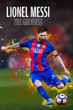 Watch Lionel Messi: The Greatest Movie25