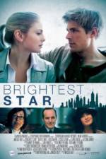 Watch Brightest Star Movie25