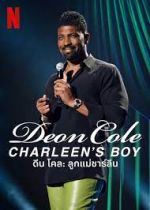 Watch Deon Cole: Charleen's Boy Movie25