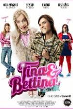 Watch Tina & Bettina - The Movie Movie25