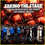 Watch Taking the Stage: African American Music and Stories That Changed America Movie25