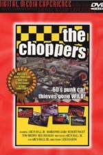 Watch The Choppers Movie25