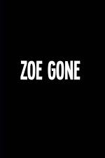 Watch Zoe Gone Movie25