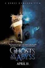 Watch Ghosts of the Abyss Movie25