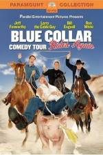 Watch Blue Collar Comedy Tour Rides Again Movie25