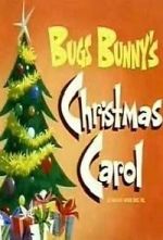 Watch Bugs Bunny\'s Christmas Carol (TV Short 1979) Movie25