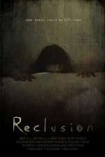 Watch Reclusion Movie25