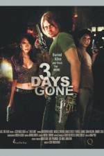 Watch 3 Days Gone Movie25