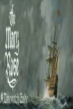 Watch The Mary Rose: A Timewatch Guide Movie25