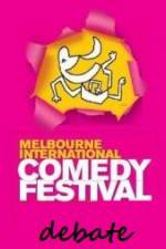 Watch The 2011 Melbourne International Comedy Festival Great Debate Movie25