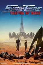 Watch Starship Troopers: Traitor of Mars Movie25
