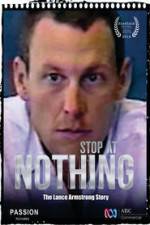 Watch Stop at Nothing: The Lance Armstrong Story Movie25