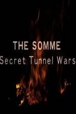 Watch The Somme: Secret Tunnel Wars Movie25