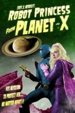 Watch Robot Princess from Planet-X (Short 2023) Movie25