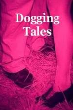 Watch Dogging Tales: True Stories Movie25