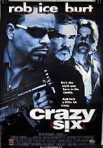 Watch Crazy Six Movie25