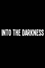 Watch Into the Darkness Movie25