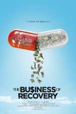Watch The Business of Recovery Movie25