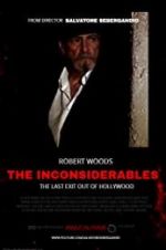 Watch The Inconsiderables: Last Exit Out of Hollywood Movie25