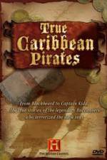 Watch History Channel: True Caribbean Pirates Movie25
