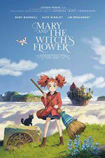 Watch Mary and the Witch\'s Flower Movie25