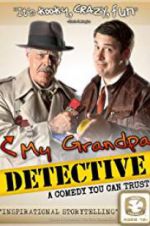 Watch My Grandpa Detective Movie25