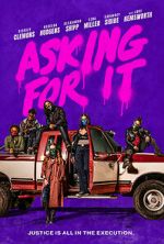 Watch Asking for It Movie25