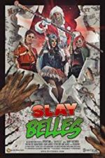Watch Slay Belles Movie25