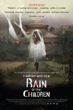 Watch Rain of the Children Movie25