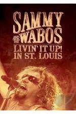 Watch Sammy Hagar and The Wabos Livin\' It Up! Live in St. Louis Movie25