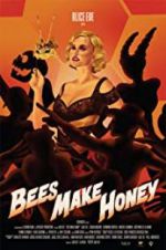 Watch Bees Make Honey Movie25