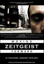 Watch Zeitgeist: Moving Forward Movie25