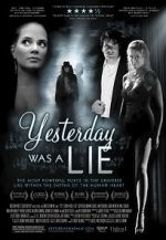 Watch Yesterday Was a Lie Movie25