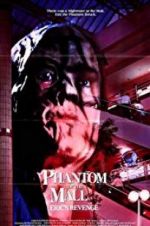 Watch Phantom of the Mall: Eric\'s Revenge Movie25