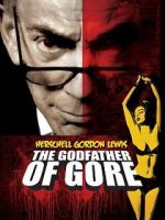 Watch Herschell Gordon Lewis: The Godfather of Gore Movie25