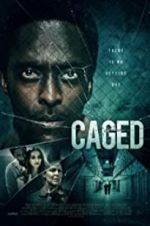 Watch Caged Movie25