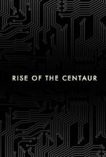 Watch Rise of the Centaur Movie25