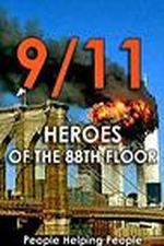 Watch 9/11: Heroes of the 88th Floor: People Helping People Movie25
