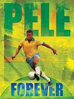 Watch Pele Forever Movie25