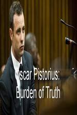Watch Oscar Pistorius Burden of Truth Movie25