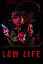 Watch Low Life Movie25
