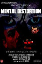 Watch Mental Distortion Movie25