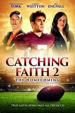 Watch Catching Faith 2 Movie25