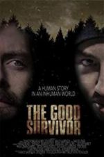 Watch The Good Survivor Movie25