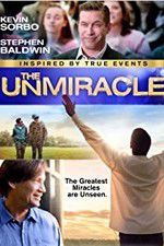 Watch The UnMiracle Movie25