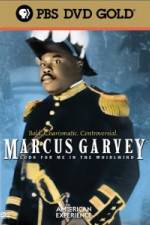 Watch Marcus Garvey: Look for Me in the Whirlwind Movie25