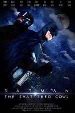 Watch Batman: The Shattered Cowl (Short 2016) Movie25