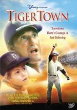 Watch Tiger Town Movie25